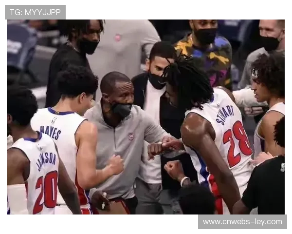 活塞重建见效,坎宁安杜伦组合成型前景可期 活塞重建见效,坎宁安杜伦组合成型前景可期